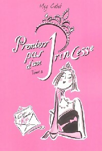 Image du vendeur pour Journal d'une princesse Tome II : Premiers pas d'une princesse - Meg Cabot mis en vente par Book Hmisphres