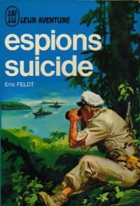 Seller image for Espions-suicide - Eric Feldt for sale by Book Hmisphres