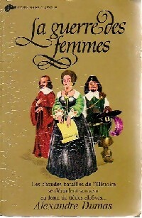 Seller image for La guerre des femmes - Alexandre Dumas for sale by Book Hmisphres