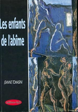 Seller image for Les enfants de l'ab?me - Jeanne Tomasini for sale by Book Hmisphres