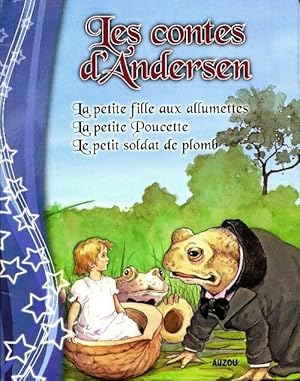 Immagine del venditore per La petit fille aux allumettes/ La petite Poucette / Le petit soldat de plomb - Hans Andersen venduto da Book Hmisphres