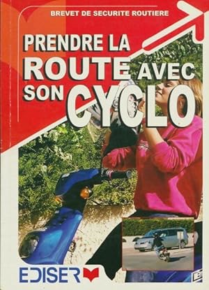 Prendre la route avec son cyclo - Collectif