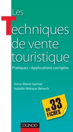 Les techniques de vente touristique - Marie-Anne Garnier