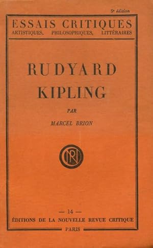 Rudyard Kipling - Marcel Brion