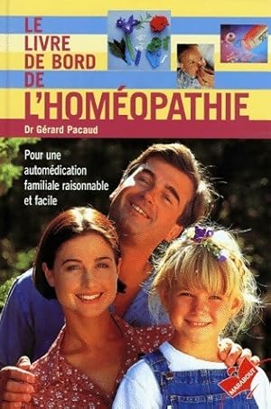 Le livre de bord de l'homéopathie - Gérard Pacaud