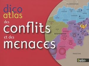 Dico-atlas des conflits et des menaces - Eric Denécé