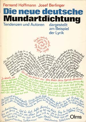 Seller image for Die neue deutsche Mundartdichtung : Tendenzen u. Autoren dargest. am Beispiel d. Lyrik. Fernand Hoffmann ; Josef Berlinger / Germanistische Texte und Studien ; Bd. 5 for sale by Schrmann und Kiewning GbR