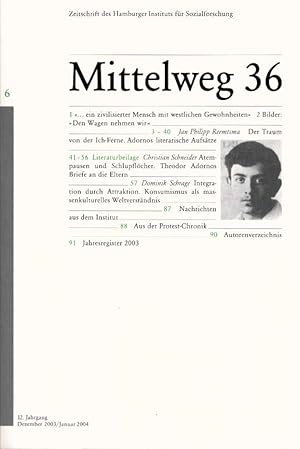 Immagine del venditore per Mittelweg 36 : Zeitschrift des Hamburger Instituts fr Sozialforschung; Dezember 2003 / Januar 2004. venduto da Schrmann und Kiewning GbR