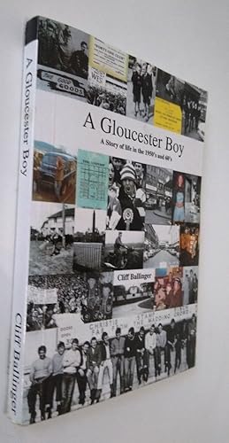 Gloucester Boy - A Story of Life in the 1950s and 60s