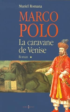 Image du vendeur pour La caravane de Venise - Muriel Romana mis en vente par Book Hmisphres