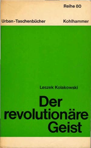 Bild des Verkufers fr Der revolutionre Geist. Urban-Taschenbcher ; Bd. 833 : Reihe 80 zum Verkauf von Schrmann und Kiewning GbR