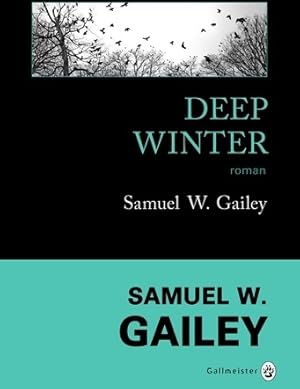 Seller image for Deep winter - Samuel W. Gailey for sale by Book Hmisphres