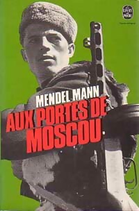 Seller image for Aux portes de Moscou - Mendel Mann for sale by Book Hmisphres