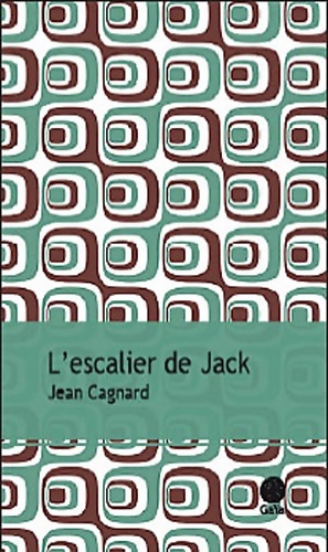 Bild des Verkufers fr L'escalier de jack - Jean Cagnard zum Verkauf von Book Hmisphres