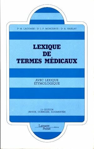 Seller image for Lexique de termes m?dicaux - M. Lacombe for sale by Book Hmisphres