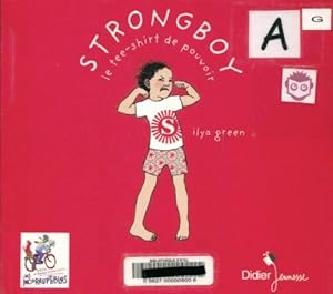 Bild des Verkufers fr Strongboy le tee-shirt de pouvoir - Ilya Green zum Verkauf von Book Hmisphres