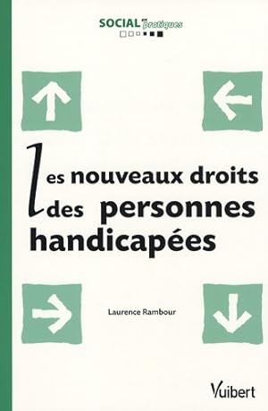 Image du vendeur pour Les nouveaux droits des personnes handicap?es - Laurence Rambour mis en vente par Book Hmisphres