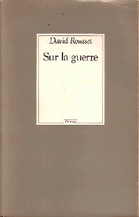 Seller image for Sur la guerre - David Rousset for sale by Book Hmisphres