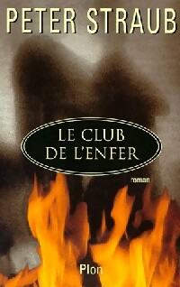 Image du vendeur pour Le club de l'enfer - Peter Straub mis en vente par Book Hmisphres