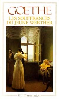 Image du vendeur pour Les souffrances du jeune Werther - Johann Wolfgang Von Goethe mis en vente par Book Hmisphres