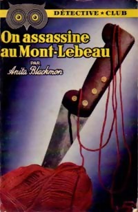 Imagen del vendedor de On assassine au Mont-Lebeau - Anita Blackmon a la venta por Book Hmisphres