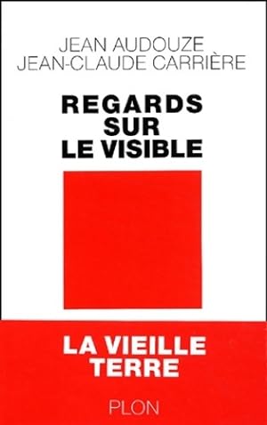 Imagen del vendedor de Regards sur le visible - Jean-Claude Carri?re a la venta por Book Hmisphres