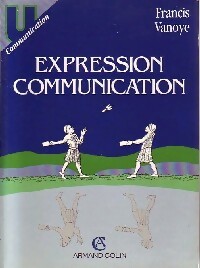 Image du vendeur pour Expression, communication - Francis Vanoye mis en vente par Book Hmisphres