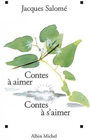 Seller image for Contes ? aimer, contes ? s'aimer - Jacques Salom? for sale by Book Hmisphres