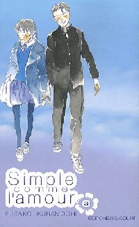 Simple comme l'amour Tome III - Fusako Kuramochi