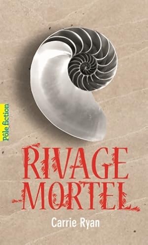 Image du vendeur pour Rivage mortel - Carrie Ryan mis en vente par Book Hmisphres