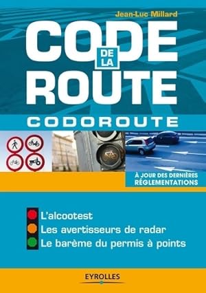 Code de la route - codoroute. A jour des derni res r glementations. L'alcootest. Les avertisseurs...