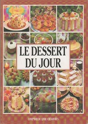 Le dessert du jour - Patrice Dard