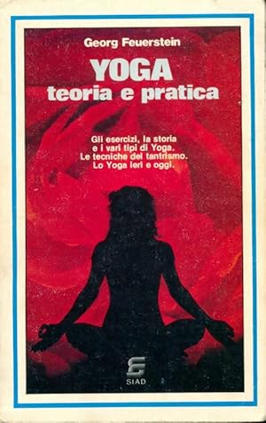Yoga teoria e pratica - Georg Feuerstein