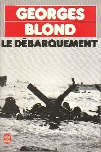 Le débarquement - Georges Blond