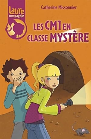 Image du vendeur pour Les CM1 en classe myst?re - Catherine Missonnier mis en vente par Book Hmisphres