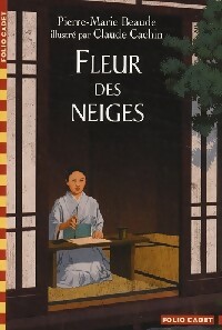 Seller image for Fleur des neiges - Pierre-Marie Beaude for sale by Book Hmisphres