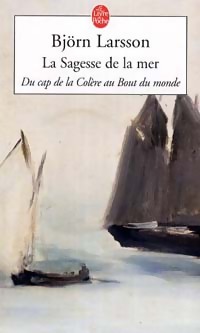 Image du vendeur pour La sagesse de la mer - Bj?rn Larsson mis en vente par Book Hmisphres