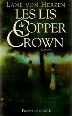 Seller image for Les lis de Cooper Crown - Lane Von Herzen for sale by Book Hmisphres