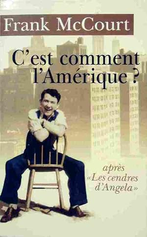 Seller image for C'est comment l'Am?rique ? - Frank McCourt for sale by Book Hmisphres