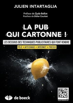 La pub qui cartonne ! + compléments en ligne - Julien Intartaglia