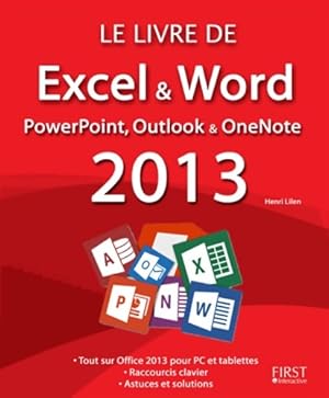 Imagen del vendedor de Le livre de excel Word powerpoint outlook onenote 2013 - Jean-Fran?ois Sehan a la venta por Book Hmisphres