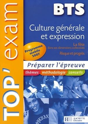 Seller image for Top'exam BTS culture g?n?rale et expression - programme mobile 2007 - Catherine Duffau for sale by Book Hmisphres