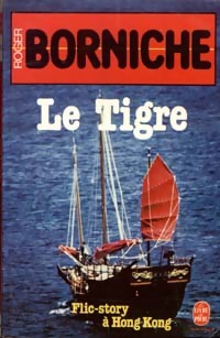 Image du vendeur pour Le tigre - Roger Borniche mis en vente par Book Hmisphres