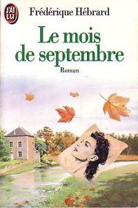 Seller image for Le mois de septembre - Fr?d?rique H?brard for sale by Book Hmisphres