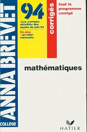 Math matiques 3e, sujets corrig s brevet 1994 - Bernard Demeillers