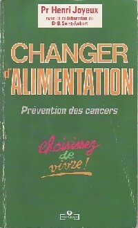 Changer d'alimentation - Henri Joyeux