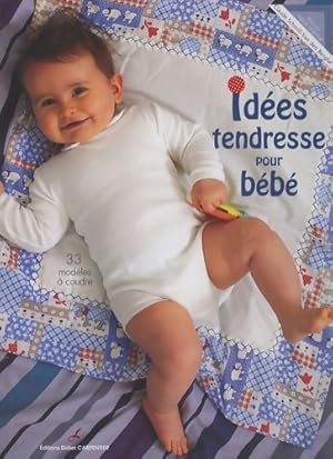 Id es tendresse pour b b  - Claude Schmill-Van Den Berghe