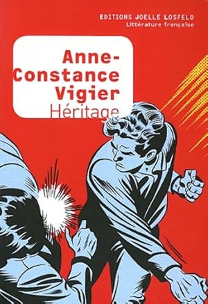 Seller image for H?ritage - Anne-Constance Vigier for sale by Book Hmisphres