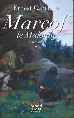 Seller image for Marcof le malouin - Ernest Capendu for sale by Book Hmisphres