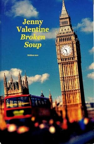 Seller image for Broken soup - Jenny Valentine for sale by Book Hmisphres